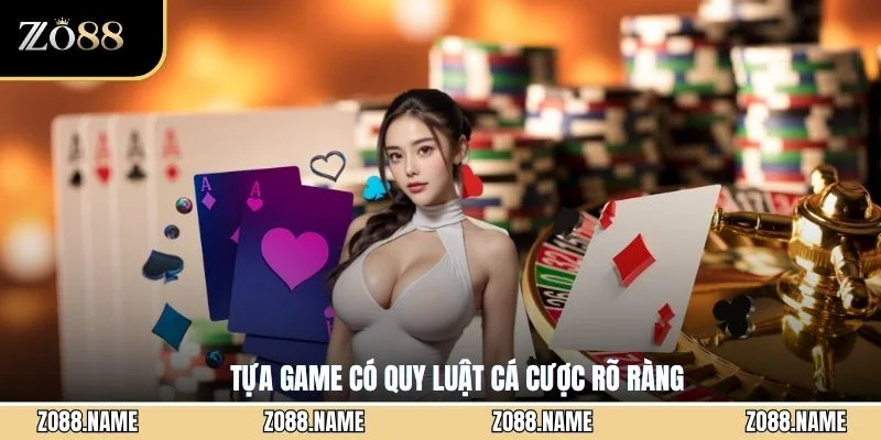 Tựa game có quy luật cá cược rõ ràng